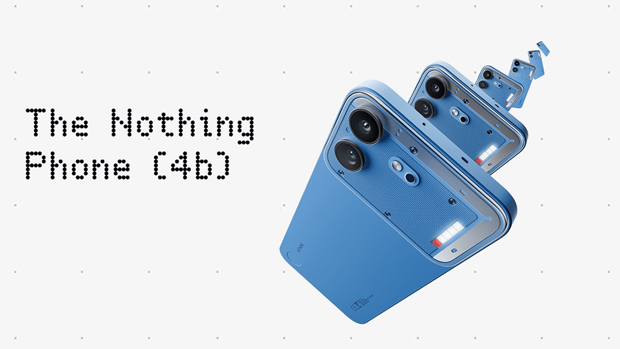 Nothing Phone (4b) featuring transparent design, Glyph Bar interface and 6,000mAh battery in Black, White and Blue colour options.